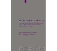 Adolf von Harnack Aus der Werkstatt Harnacks (Copertina rigida)