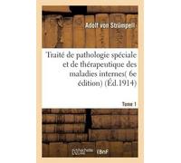 Adolf Von Strum Traité de Pathologie Spéciale Et de Thérapeutique De (Tascabile)