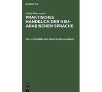 Adolf Wahrmund Schlüssel Zum Praktischen Handbuch (Copertina rigida)
