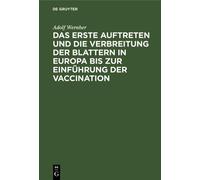 Adolf Wernher Das Erste Auftreten Und Die Verbreitung Der Bla (Copertina rigida)