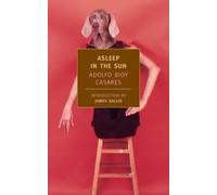 Adolfo Bioy Casares Asleep in the Sun (Tascabile)