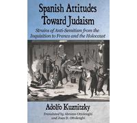 Adolfo Kuznitzky Spanish Attitudes Toward Judaism (Tascabile)
