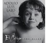 Adolfo Lazo - El Callejon: The Alley