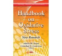 Adolfo M Reyes Handbook on Oxidative Stress (Copertina rigida)