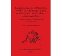 Adolfo Moreno M Las poblaciones de la Prehistoria reciente (VIº - II (Tascabile)