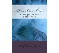 Adolfo Perez Agusti Nutricin Ortomolecular (Tascabile)