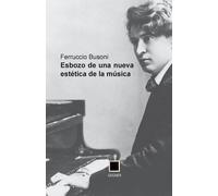 Adolfo Salazar Arnorld Schonb Esbozo de una nueva estética de la mús (Tascabile)