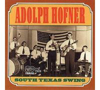 Adolph Hofner & His Texans South Texas Swing (CD) Album