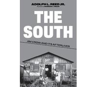 Adolph L. Reed The South (Tascabile) Jacobin (PRESALE 04/02/2025)
