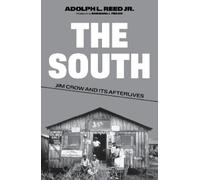Adolph L. Reed The South (Tascabile) Jacobin (PRESALE 04/02/2025)