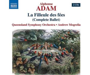 Adolphe Adam Alphonse Adam: La Filleule Des Fées (Complete Ballet) (CD) Album
