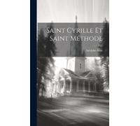 Adolphe Avril Saint Cyrille Et Saint Méthode (Copertina rigida)