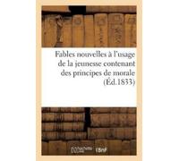 Adolphe Durand Fables nouvelles à l'usage de la jeunesse contenant d (Tascabile)
