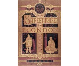 Adolphe Smith Thomson John Street Life in London (Tascabile)