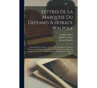 Adolphe Thiers Horace Walpole Marie Vich Lettres De La Marquise Du (Tascabile)
