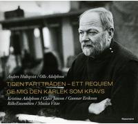 Adolphson/Hultqvist - Tiden Far I Traden-Ett Requiem