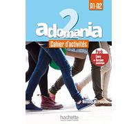 Adomania: Cahier 2 + manuel numerique: Pack Cahier d'activités + Version numérique