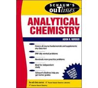 Adon Gordus Schaum's Outline of Analytical Chemistry (Tascabile)