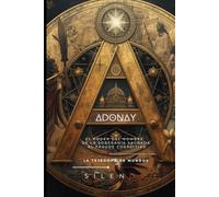 ADONAY: EL PODER DEL NOMBRE: De la Soberanía Sagrada al Fraude Coercitivo