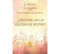 ¿Adónde va la iglesia de Roma?