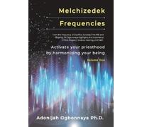 Adonijah O Ogbonnaya Melchizedek Frequencies (Tascabile)