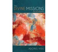 Adonis Vidu The Divine Missions (Copertina rigida)