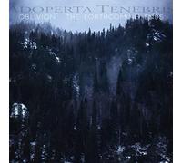 Adoperta Tenebris - Oblivion: The Forthcoming Ends