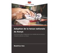 Adoption de la tenue nationale du Kenya: Priorité accordée à l'élaboration d'un modèle décisionnel pour l'industrie à Nairobi, au Kenya