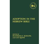 Adoption in the Hebrew Bible
