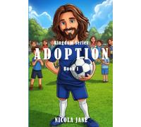 Adoption: The Kingdom Series