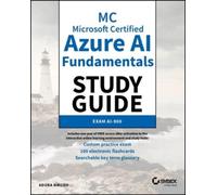 Adora Nwodo MC Microsoft Certified Azure AI Fundamentals Study Guide (Tascabile)