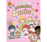 Adorabili amici con tantissimi sticker carini. Giocachibi