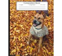 Adorable And Funny Puppy In The Leaves Wearing A Sweater | Themed Composition Notebook Collage Ruled: Cozy Fall Notebook Cute Animal Dog Themed Gift For Students
