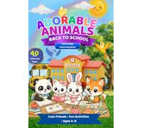 Adorable Animals at school: Colouring book