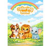 Adorable Animals Coloring Book: Cute and Easy Kawaii Animals for Kids Ages 2-6