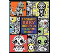 Adorable Baby Monsters Coloring Book
