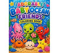 Adorable Baby Ocean Friends: Coloring Book