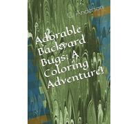 Adorable Backyard Bugs: A Coloring Adventure!