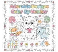 Adorable Designs Color By Number: Adult Coloring Book with Botanical Flowers, Animals, Nature, Landscapes, and More for Relaxation and Stress Relief