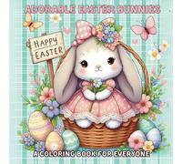 Adorable Easter Bunny: A Coloring Book for Everyone