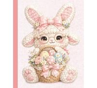 Adorable Easter Bunny Journal: A Charming Lined Composition Notebook for Kids & Girls, Featuring a Sweet Bunny with a Basket of Easter Eggs for School, Creativity, and Fun