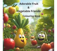 Adorable Fruit and Vegetable Friends: Simple and cute colouring book