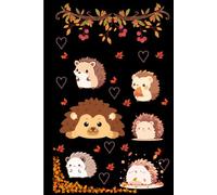 Adorable Hedgehogs Notebook: Cute and Cozy Journal for All Your Thoughts and Ideas