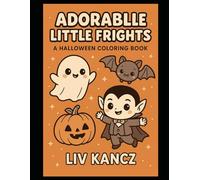 Adorable Little Frights: A Halloween Coloring Book