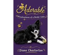 Adorable: Misadventures of a Border Collie