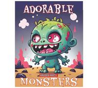 Adorable monsters: and little creepy creatures 2