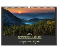 Adorable Nature - Images from Bulgaria / UK-Version (Wall Calendar 2027 DIN A3 l