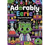 Adorably Eerie Easy Coloring Book: Fun and Relaxing Halloween Coloring for All Ages