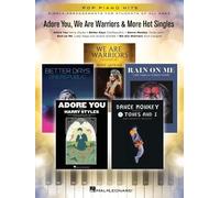 Adore You, We Are Warriors & More Hot Singles: Pop Piano Hits in Sim (Tascabile)