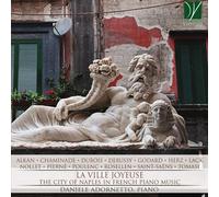 Daniele Adornett La Ville Joyeuse: The City Of Naples In French Piano Musi (CD)